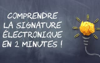 La signature électronique en 2 minutes