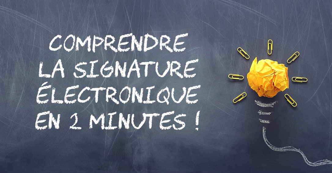 The electronic signature in 2 minutes